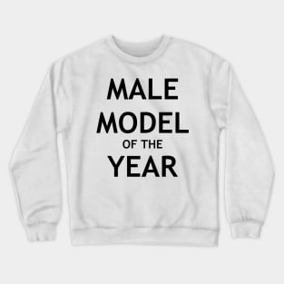 Model of the year Crewneck Sweatshirt